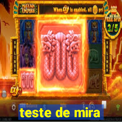 teste de mira